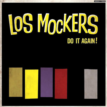 Mockers, Los - Do It Again!