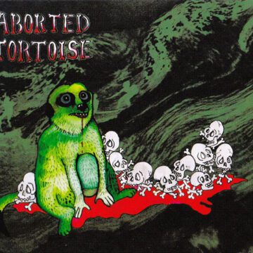 Aborted Tortoise - Aborted Tortoise