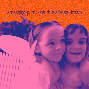 Smashing Pumpkins, The - Siamese Dream