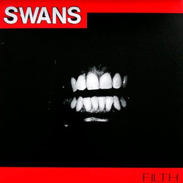 Swans - Filth