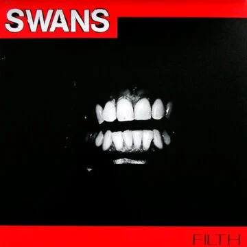 Swans - Filth