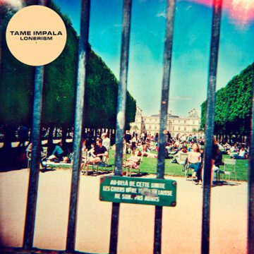 Tame Impala - Lonerism