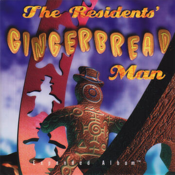 Residents, The - Gingerbread Man; CD