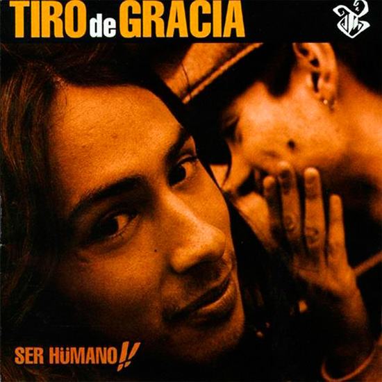 Tiro De Gracia - Ser Humano; CD