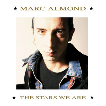 Marc Almond - The Stars We Are