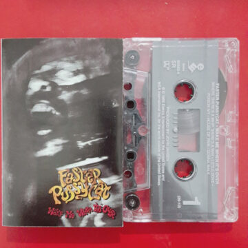 Faster Pussycat - Wake Me When It’s Over