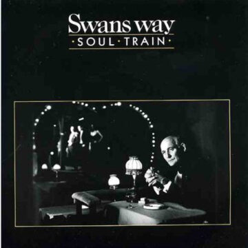 Swans Way - Soul Train, Single 7″