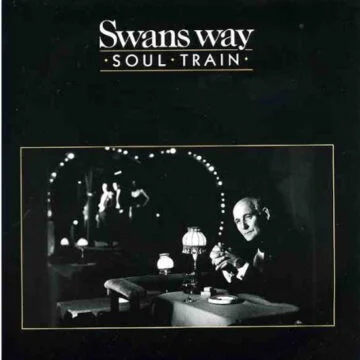 Swans Way - Soul Train, Single 7″