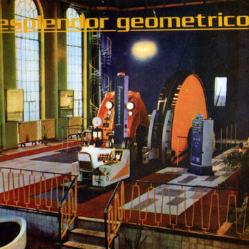 Esplendor Geométrico - Mekano-Turbo Ed. Limitada