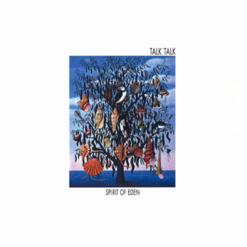 Talk Talk - Spirit Of Eden