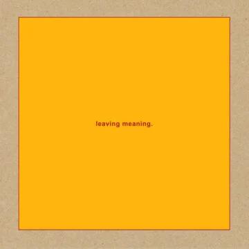 Swans - Leaving Meaning