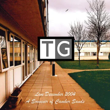 Throbbing Gristle - Live December 2004 (A Souvenir Of Camber Sands) Ed. Limitada