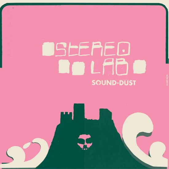 stereolab-sound-dust