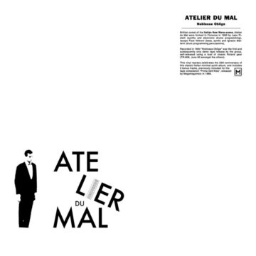 Atelier Du Mal - Noblesse Oblige