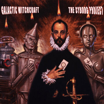 Galactic Witchcraft - The Cyborg Project