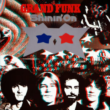 Grand Funk - Shinin’ On