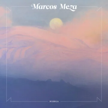 Marcos Meza - Niebla
