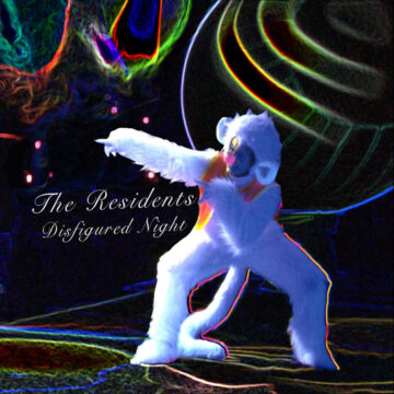 Residents, The - Disfigured Night