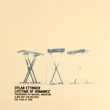 Dylan Ettinger - Lifetime Of Romance