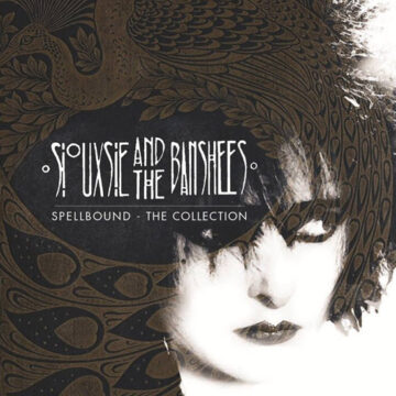 Siouxsie & The Banshees – Spellbound - The Collection; CD Simple