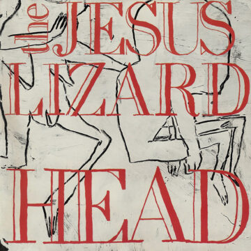 Jesus Lizard, The - Head