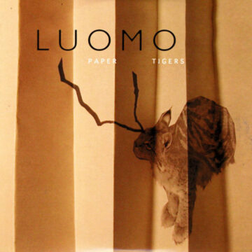 Luomo - Paper Tigers