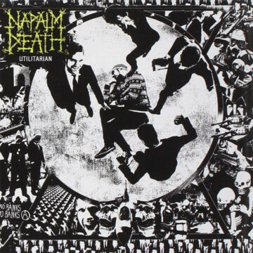 Napalm Death - Utilitarian