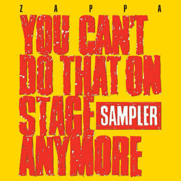 Frank Zappa - You Can’t Do That On Stage Anymore (Sampler) (RSD)