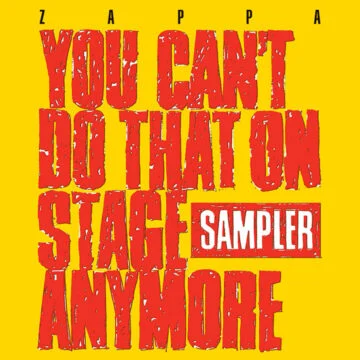 Frank Zappa - You Can’t Do That On Stage Anymore (Sampler) (RSD)