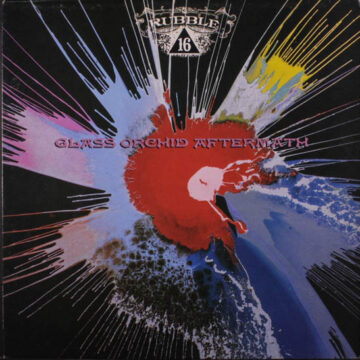 Various - Glass Orchid Aftermath (Rubble 16)