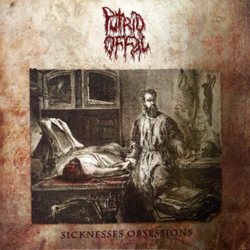 Putrid Offal - Sicknesses Obsessions