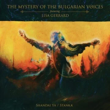 Mystery Of The Bulgarian Voices Featuring Lisa Gerrard, The - Shandai Ya / Stanka Maxi Single Ed. Limitada