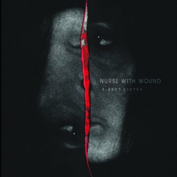 Nurse With Wound - Lumb’s Sister