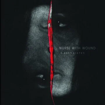 Nurse With Wound - Lumb’s Sister