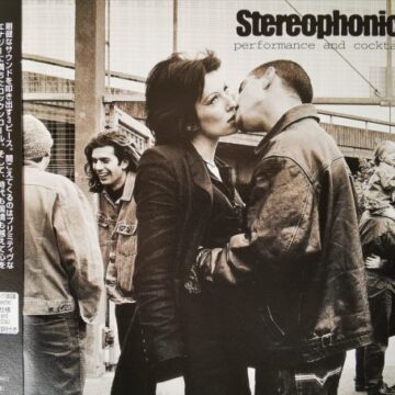 Stereophonics - Performance And Cocktails