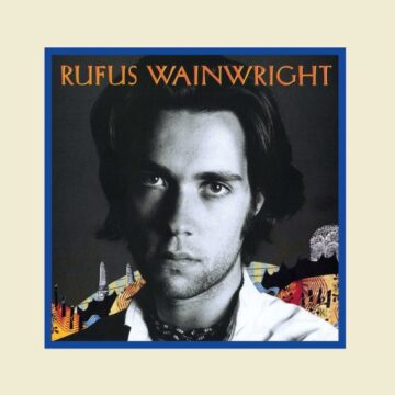 Rufus Wainwright - Rufus Wainwright; Vinilo Doble