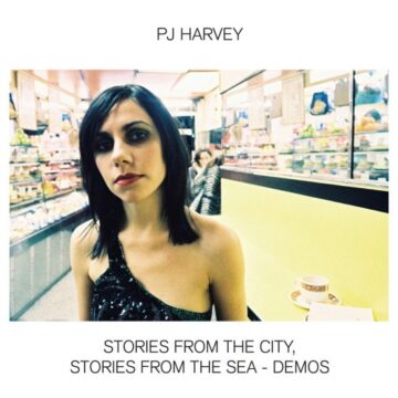 PJ Harvey - Stories From The City, Stories From The Sea – Demos