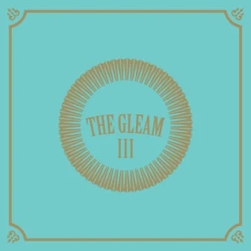 Avett Brothers, The - The Gleam III (The Third Gleam)