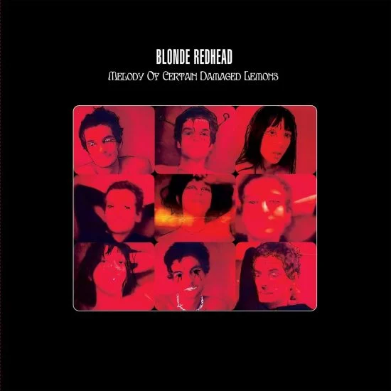 blonde-redhead-melody-of-certain-damaged-lemons