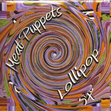 Meat Puppets - Lollipop