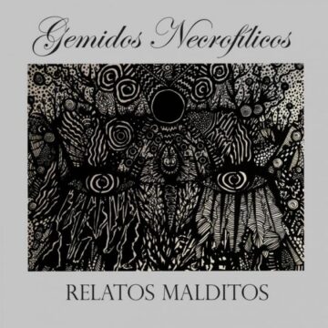 Gemidos Necrofílicos - Relatos Malditos