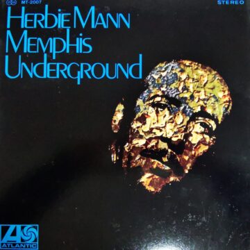 Herbie Mann - Memphis Underground