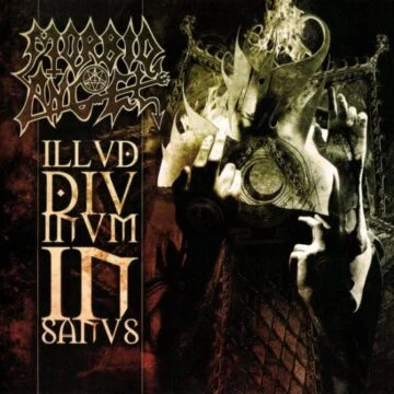 Morbid Angel - Illud Divinum Insanus