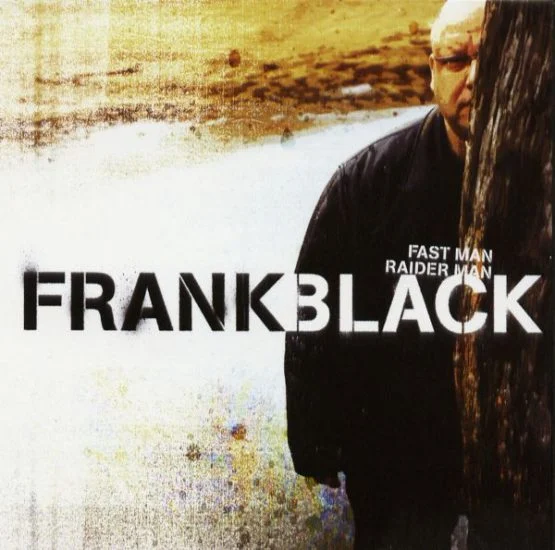 Frank-Black-Fast-Man-Raider-Man