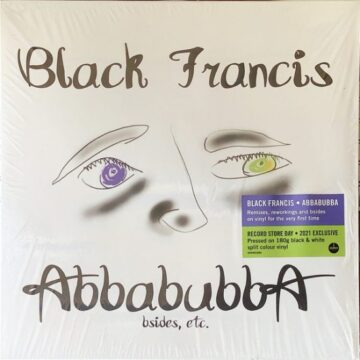 Black Francis - Abbabubba (Bsides, Etc.) (RSD)