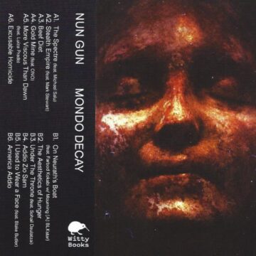 Nun Gun - Mondo Decay