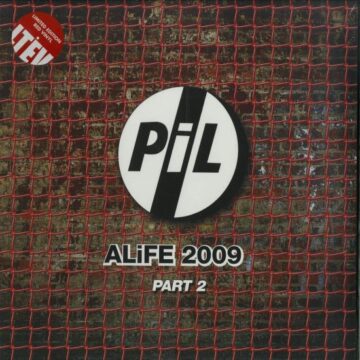 Public Image Limited - ALiFE 2009 Part 2
