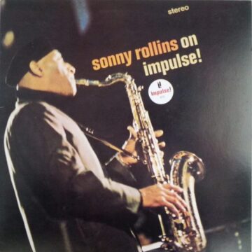 Sonny Rollins - On Impulse!