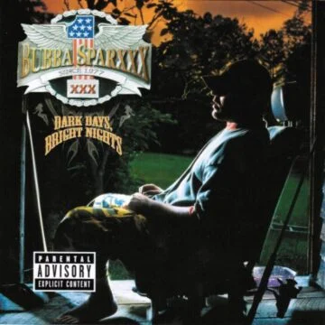 Bubba Sparxxx - Dark Days, Bright Nights