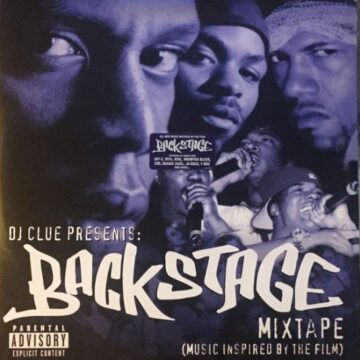 DJ Clue - Presents: Backstage Mixtape (Music Inspired By The Film)